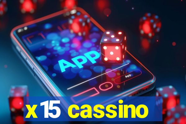 x15 cassino